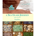 A Sea Glass Journey: Ebb and Flow