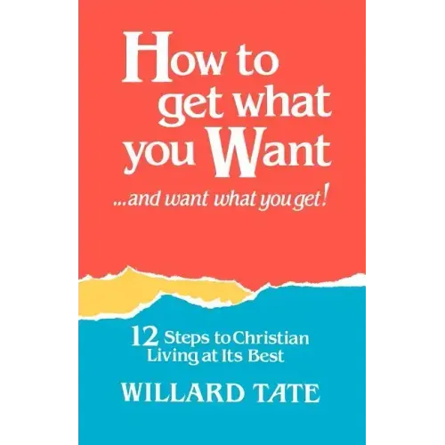 How To Get What You Want