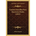 Cuentos Sencillos Para Ejercicios Orales (1922)