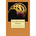 The Hawai'iana Project