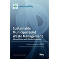 Sustainable Municipal Solid Waste Management: A Local Issue with Global Impacts