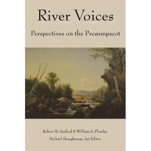 River Voices: Perspectives on the Presumpscot