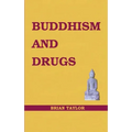 Buddhism and Drugs