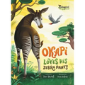 Okapi Loves His Zebra Pants