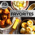 Taste of Home Favorites--25th Anniversary Edition: Delicious Recipes Shared Across Generations