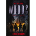 Within the Woods: A Horror Novel