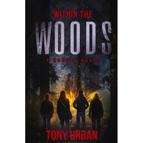 Within the Woods: A Horror Novel