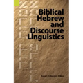 Biblical Hebrew and Discourse Linguistics