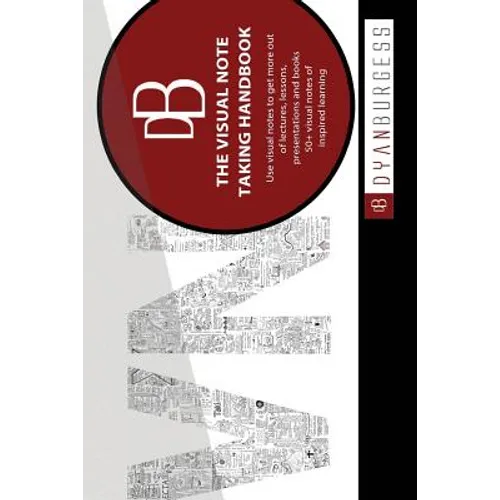 The Visual Note Taking Handbook