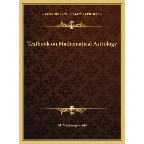 Textbook on Mathematical Astrology