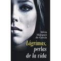 Lágrimas, Perlas De La Vida