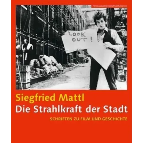 Die Strahlkraft Der Stadt [German-Language Edition]: Schriften Zu Film Und Geschichte