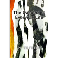 Dangers of Everyday Life