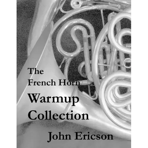 The French Horn Warmup Collection
