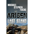 Arisen: Last Stand