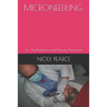 Microneedling: For Aestheticians and Beauty Therapists