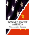 Toward Soviet America