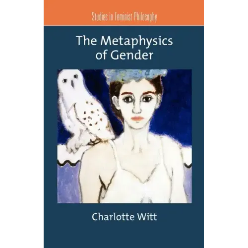 The Metaphysics of Gender