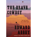 The Brave Cowboy: An Old Tale in a New Time