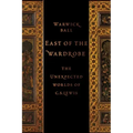 East of the Wardrobe: The Unexpected Worlds of C. S. Lewis