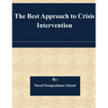 The Best Approach to Crisis Intervention