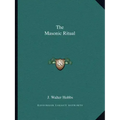 The Masonic Ritual