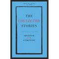The Collected Stories: Sheldon Lee Compton