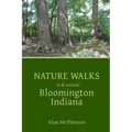Nature Walks in & around Bloomington Indiana