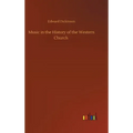 Music in the History of the Western Church