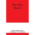 Letters to Atticus (Volume III)