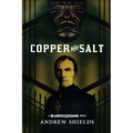 Copper and Salt