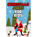 Christmas Jokes For Kids: Stocking Stuffer Gift Idea Boys and Girls