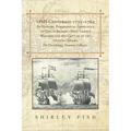 HMS Centurion 1733-1769 An Historic Biographical-Travelogue of One of Britain's Most Famous Warships and the Capture of the Nuestra Senora De Covadong