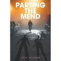 Parting the Mend