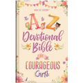 The A to Z Devotional Bible for Courageous Girls: New Life Version