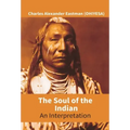 The Soul Of The Indian: An Interpretation