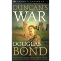 Duncan's War: Crown & Covenant, Book 1