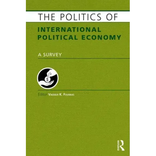 The Politics of International Political Economy