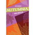 Autumnia: Three Novellas