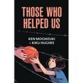 Those Who Helped Us: Assisting Japanese Americans During the War
