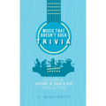 The Essential History of Rock & Pop Trivia Quiz Book
