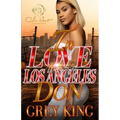 In Love With A Los Angeles Don: An Urban Romance Novel
