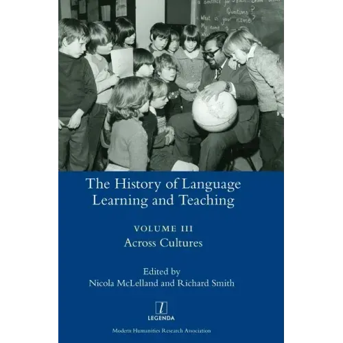 The History of Language Learning and Teaching III: Across Cultures