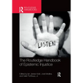 The Routledge Handbook of Epistemic Injustice