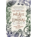Weave the Liminal: Living Modern Traditional Witchcraft