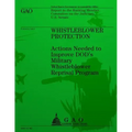 Whistleblower Protection: Action Needed to Improve DOD's Military Whistleblower Reprisal Program