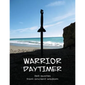 Warrior Daytimer: 365 Quotes of Ancient Wisdom