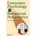 Consumer Psychology in Behavioral Perspective