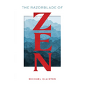The Razorblade of Zen