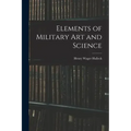 Elements of Military Art and Science